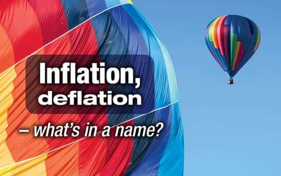 Featured image for “Inflation, deflation – what’s in a name?”