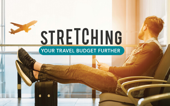 Stretching your travel budget further